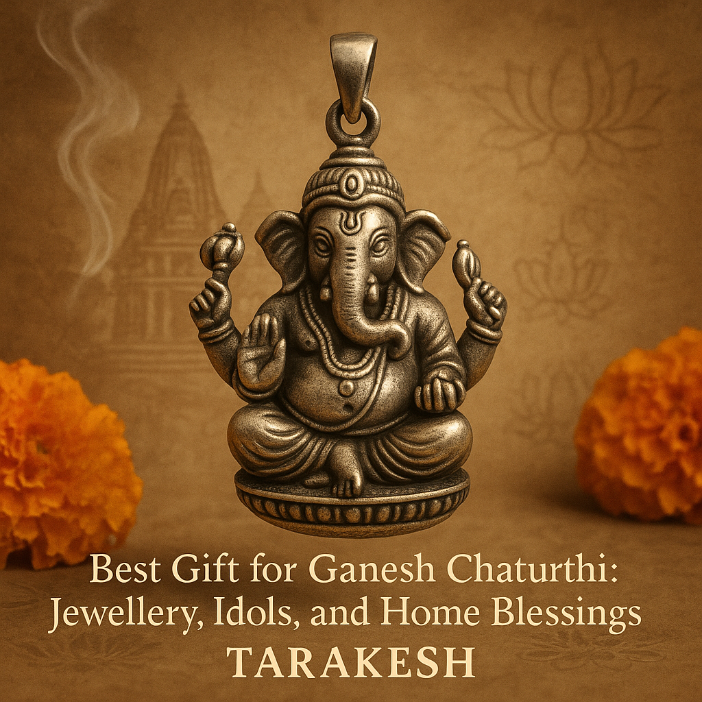 Best Gift for Ganesh Chaturthi: Jewellery, Idols, and Home Blessings